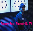 Andrey Exx - Deep House Pioneer DJ TV